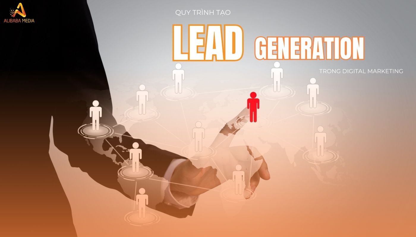 Quy Trình Tạo Lead Chất Lượng Trong Digital Marketing